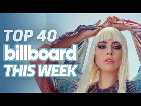 Billboard Top 40 This Week 2025 The Weeknd Lady Gaga Benson Boone Billie Eilish Bruno Mars