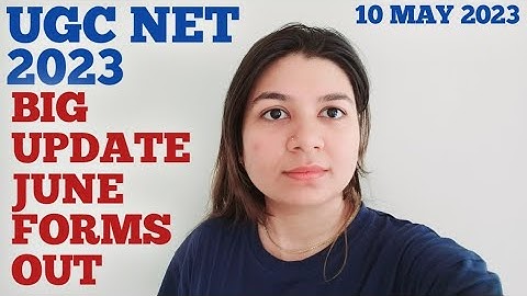 🔥UGC NET 2023 JUNE FORMS LATEST UPDATE BY SHEFALI MISHRA | UGC NET JUNE 2023 FORMS