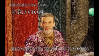 Oblivion Modded 4K - #58 Sheogorath, Prince of Madness (No Commentary)