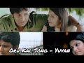 Oru kal oru kannadi song whatsapp status | Yuvan voice