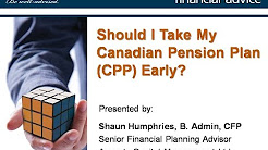 Should You Take Canada Pension Plan Benefits Before Age 65?