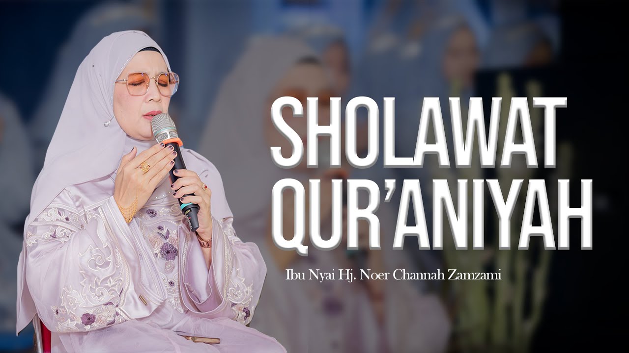 SHOLAWAT QUR'ANIYAH || UMMI HANNAH