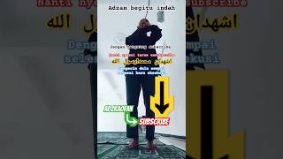 Adzan indah mempesona irama 'ajam bikin hati tentram auto jamaah segera ke masjid#adzanjiharkah