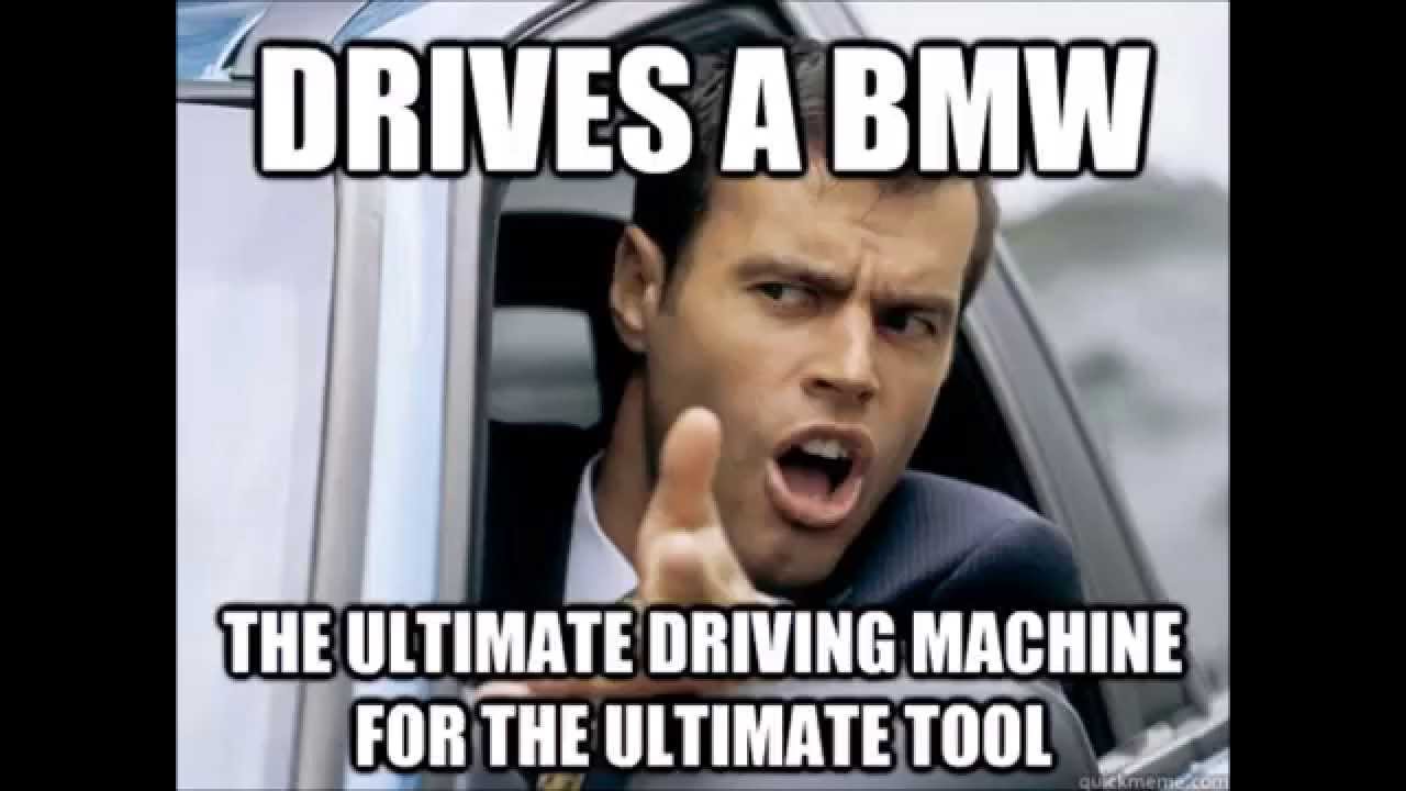 Drive he said. The Ultimate Driving Machine. BMW the Ultimate Driving Machine. Компания Ultimate Driving Machine. Something wrong with my car.