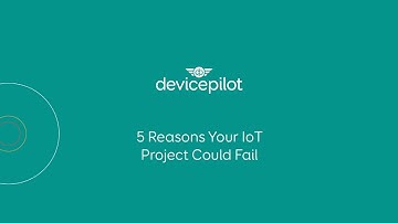 Webinar - Five Reasons Your IoT Project Could Fail