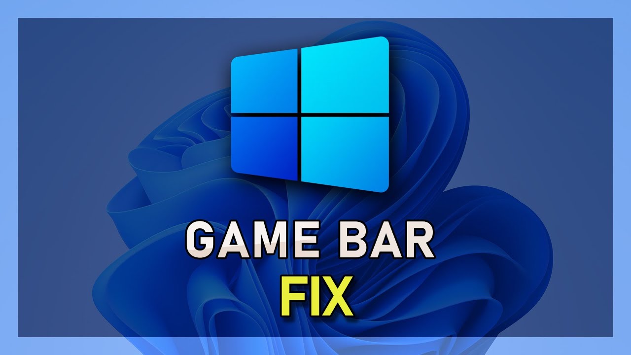 How To Fix Game Bar Not Working Windows 10 YouTube