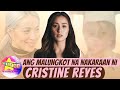 Ang Malungkot Na Nakaraan Ni Cristine Reyes