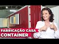 Como se faz uma casa container