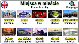 Miejsca w mieście po angielsku - Places in the city vocabulary in English