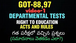 GOT-88,97 Departmental Tests|| Right to education acts and Rules | VIDEO-1