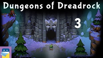 Dungeons of Dreadrock: iOS/Android Gameplay Walkthrough Part 3 (by Christoph Minnameier)