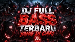 Download lagu DJ FULL BASS TERBARU YANG DICARI