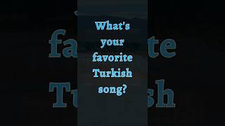 Beni Çok Sev (Tarkan) | What's your favorite Turkish song?