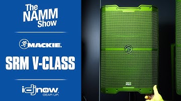 FIRST LOOK - Mackie SRM V-Class 2000W High-Performance Powered Speakers | NAMM 2020 with IDJNOW