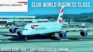 British Airways Club World Business Class | Airbus A380 | San Francisco to London