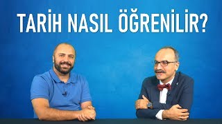 TARİH NASIL ÖĞRENİLİR?