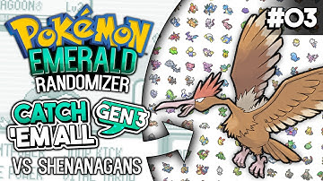 Gen 3 CATCH EM ALL Randomizer Race vs Shenanagans | Pokemon Emerald #3