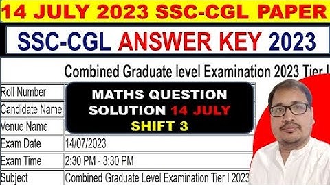 SSC CGL 14 July 2023 shift 3 QUESTION | 14/07/2023 shift 3 SSC CGL 2023 | Answer Key SSC CGL 2023