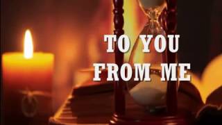 TO YOU FROM ME - (Lyrics) chords