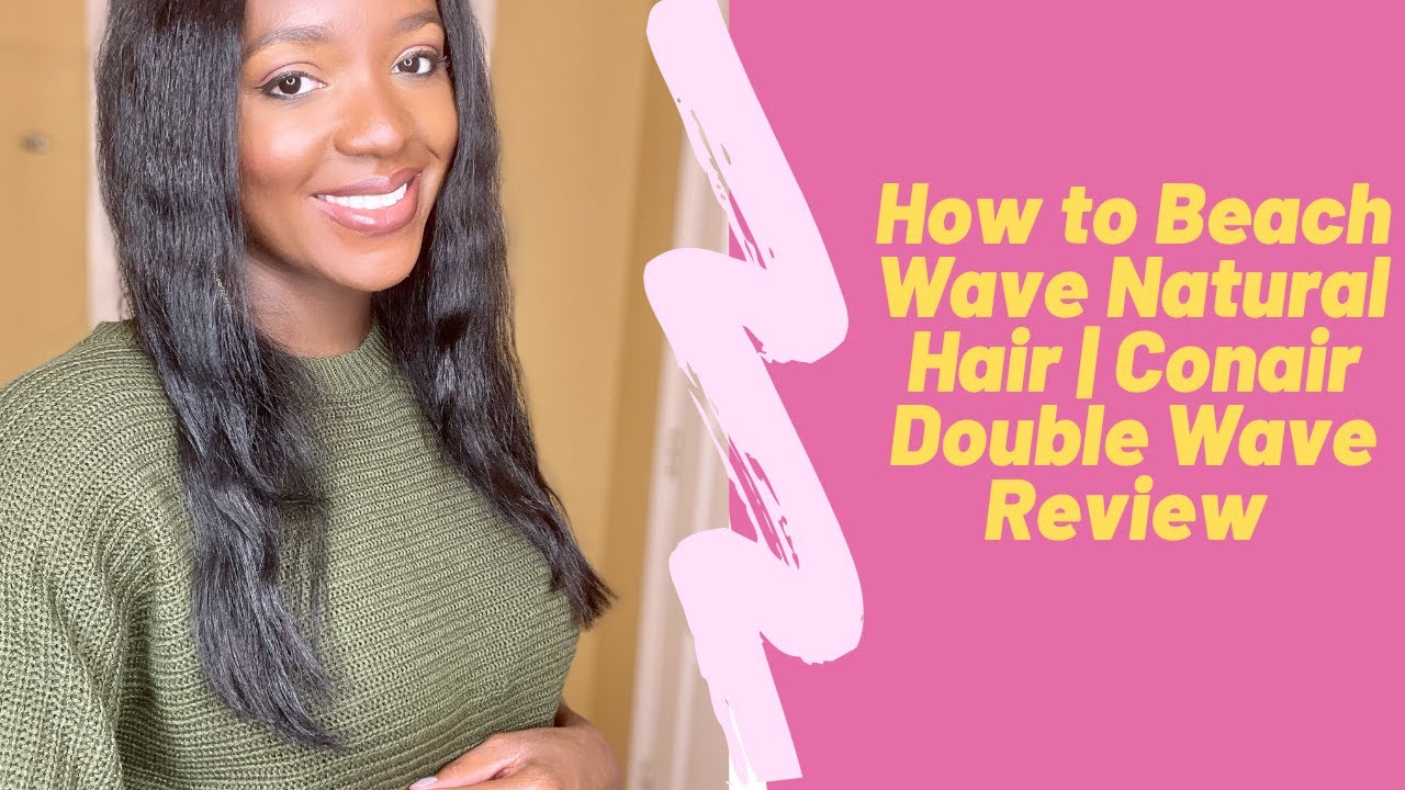 How to Beach Wave Natural Hair Conair Double Wave tutorial YouTube