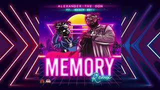 Alexander the Don ft. Beach Boii - Memory (Remix)