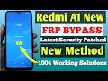 Redmi A1 New 2022 Edition FRP Bypass New Method | New Solution | Redmi A1 Google Account Bypass ||