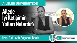 Ailede İyi İletişimin Yolları Nelerdir?