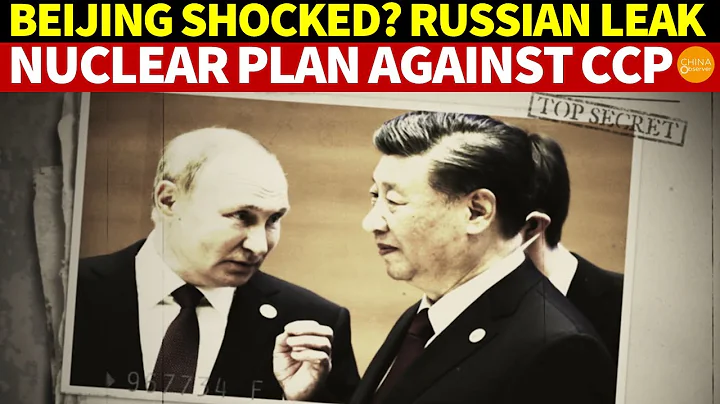 Beijing Shocked? Russian Leak Reveals Nuclear Deterrence Plan Against CCP Invasion Simulation - DayDayNews