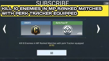 HOW TO COMPLETE KILL 10 ENEMIES IN MP RANKED MATCHES WITH PERK TRACKER EQUIPPED BROTHERS IN ARMS COD