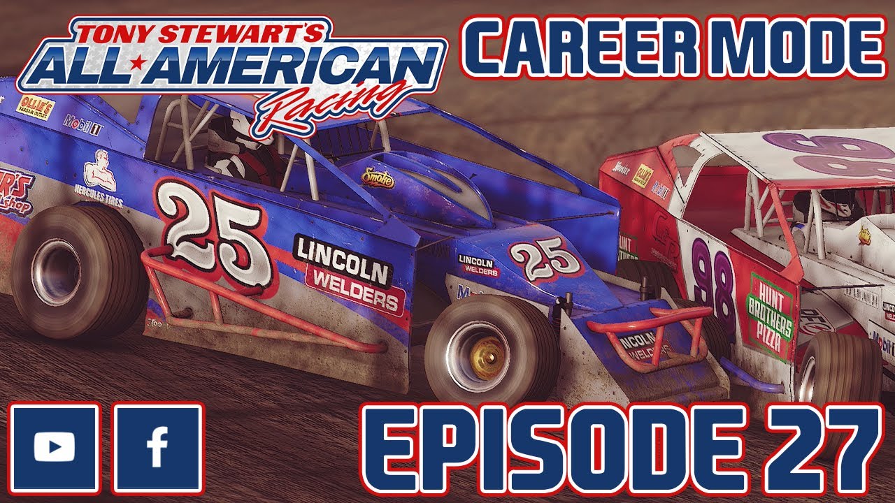 Tony Stewart's All American Racing Career Mode | 27 - YouTube