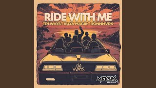 Ride with Me