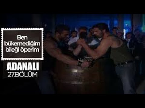 Adanalı 27.Bölüm Maraz Ali Bilek Güreşi!!