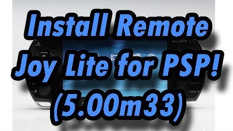 How to install Remotejoy lite for PSP 5.00 m33 (xxANOLIFEPSPxx) (32 Bit)