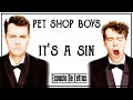 Pet Shop Boys-It&#39;s a sin / letra-lyrics / Inglés-español/ Espacio de Letras