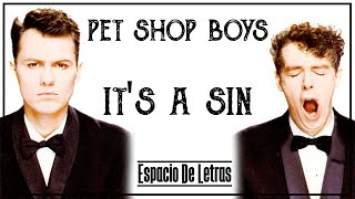 Pet Shop Boys-It&#39;s a sin / letra-lyrics / Inglés-español/ Espacio de Letras