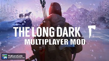 How to play The Long Dark Co-op Online on PC with The Long Dark Multiplayer Mod ~ Up to 32 players