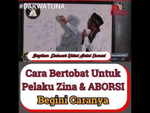 CARA BERTAUBAT DARI PERBUATAN ZINA DAN ABORSI