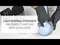 LIGHTENING POWDER - How to achieve the Perfect Mixture with Developer?