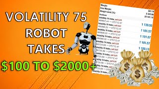 The best volatility Index 75 Robot | $100 to $2000+ in 7 days by TradingFx 21,083 views 3 years ago 13 minutes, 8 seconds