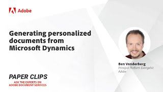 Generating personalized documents from Microsoft Dynamics (Paper Clips)