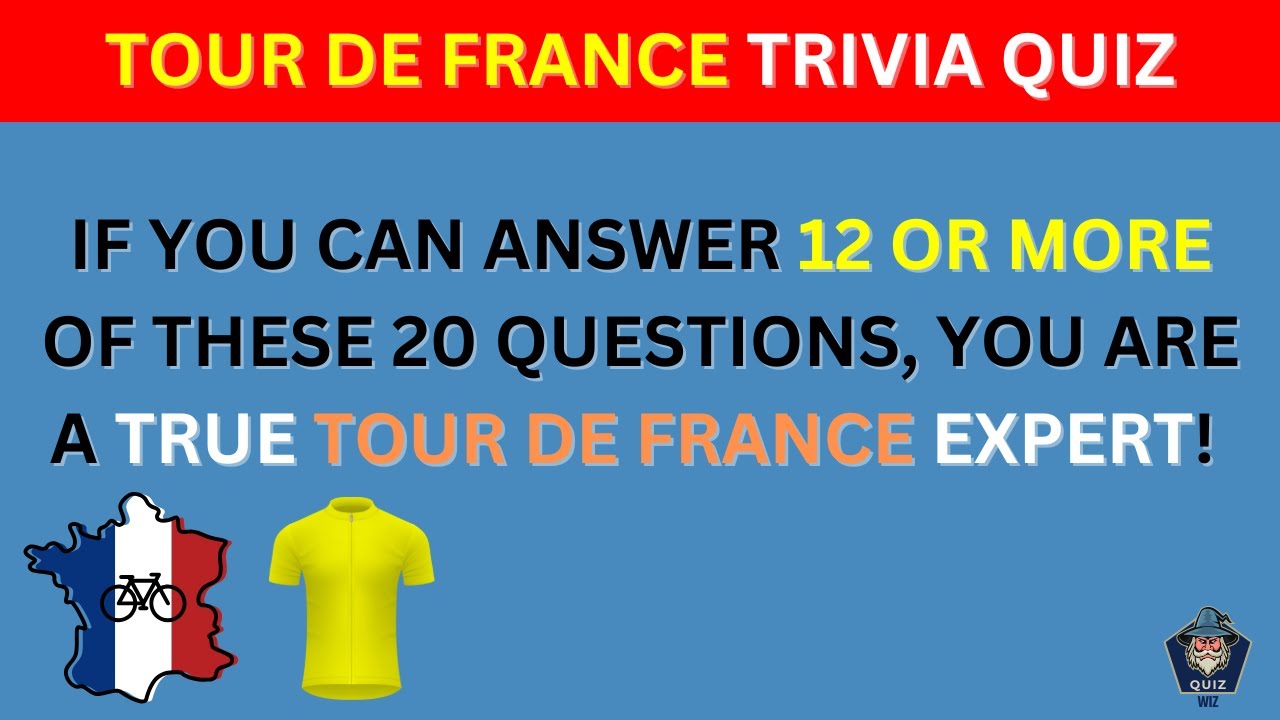 These Tour de France Questions Are Tricky! | Tour de France Trivia Quiz