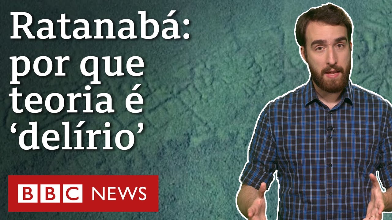 Ratanabá: por que lenda viral sobre Amazônia ‘não faz sentido’