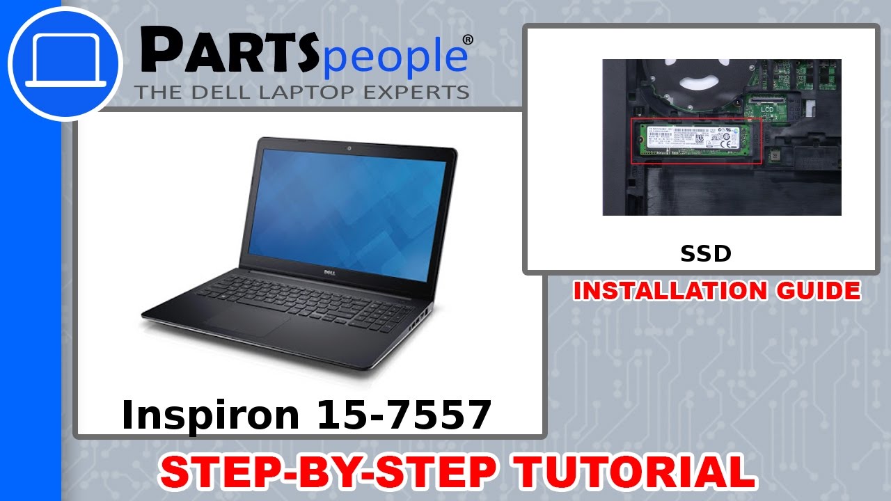 Dell Inspiron 15-7557 (P57F001) SSD How-To Video Tutorial
