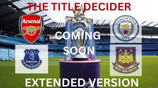 THE TITLE DECIDER 🏆| ARSENAL V EVERTON | WINNER TAKES ALL | THE ULTIMATE MATCH DAY VLOG EXPERIENCE.