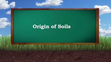 Origin of Soils
