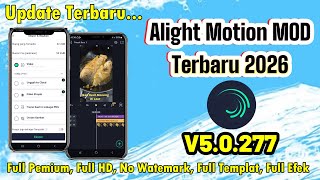 Download Lagu Update Terbaru Alight Motion MOD V5.0.277 || Alight Motion MOD Terbaru 2026 || Alight Motion MOD pro MP3