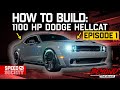 HOW TO BUILD: 1100HP Dodge Hellcat Redeye | Beyond The Build Season 5 Episode 1