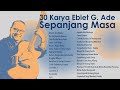 Ebiet G. Ade - Album 30 Karya Ebiet G. Ade Sepanjang Masa | Audio HQ