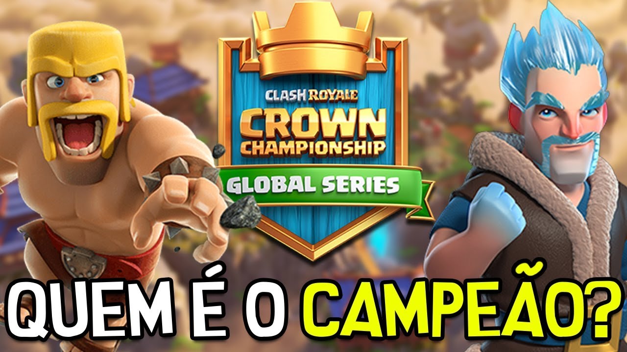 QUEM VAI SER O CAMPEÃO DO CROWN CHAMPIONSHIP NO CLASH ROYALE?