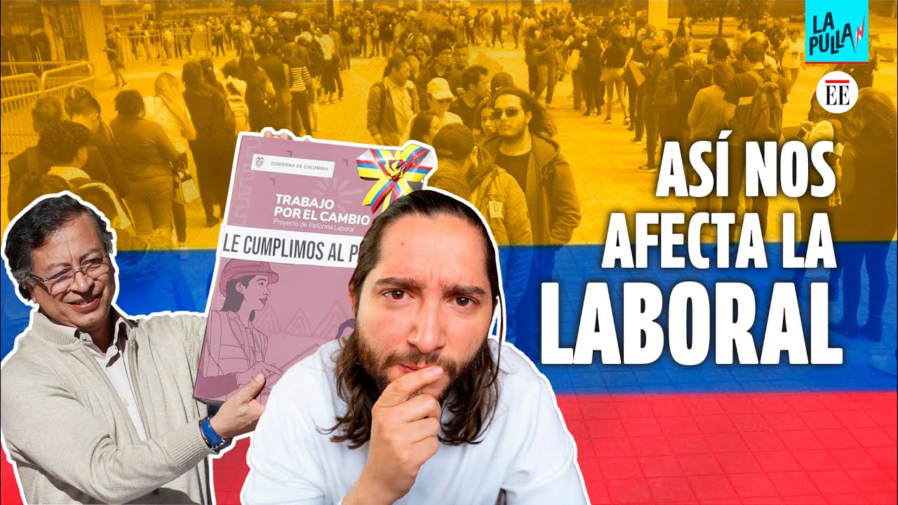 ¿La reforma laboral es buena o nos dejará sin trabajo? | La Pulla